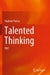 Talented Thinking: Triz by Vladimir Petrov