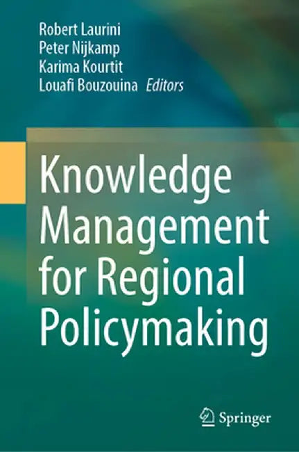 Knowledge Management for Regional Policymaking by Robert Laurini