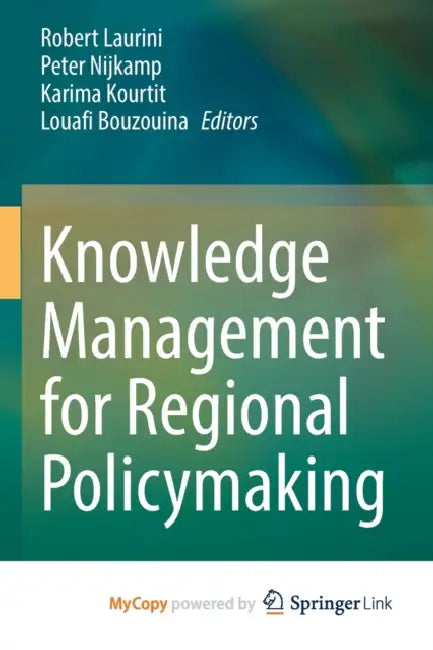 Knowledge Management for Regional Policymaking by Meghan P. Browne