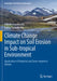 Climate Change Impact on Soil Erosion in Sub-Tropical Environment: Application of Empirical and Semi-Empirical Models by Subodh Chandra Pal