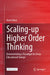 Scaling-Up Higher Order Thinking: Demonstrating a Paradigm for Deep Educational Change by Anat Zohar