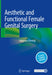 Aesthetic and Functional Female Genital Surgery by Süleyman Eserdağ