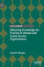 Releasing Knowledge for Practice in Human and Social Service Organizations by David P. Moxley