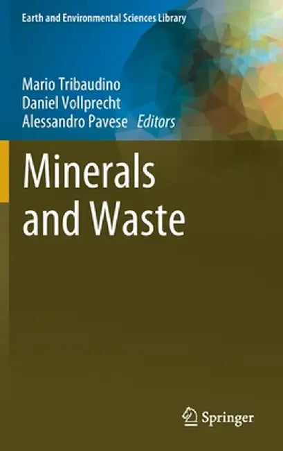 Minerals and Waste by Tribaudino