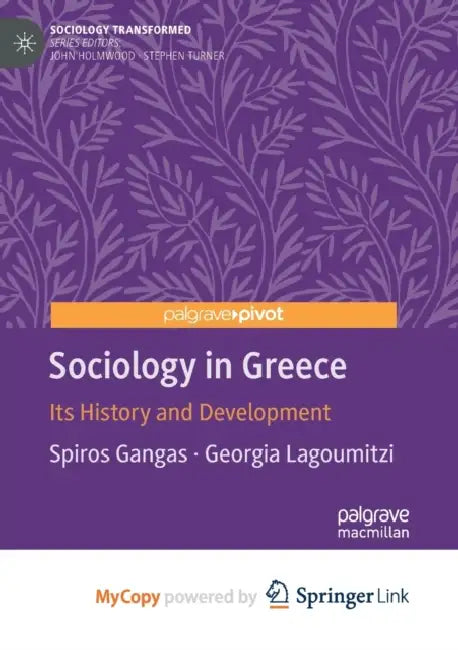 Sociology in Greece: Its History and Development by Spiros Gangas, Georgia Lagoumitzi