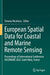 European Spatial Data for Coastal and Marine Remote Sensing: Proceedings of International Conference Eucomare 2022-Saint Malo, France by Simona Niculescu