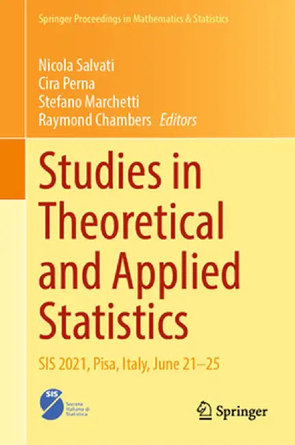 Studies in Theoretical and Applied Statistics: Sis 2021, Pisa, Italy, June 21-25 by Nicola Salvati