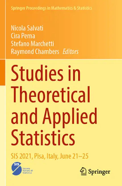 Studies in Theoretical and Applied Statistics: Sis 2021, Pisa, Italy, June 21-25 by Nicola Salvati