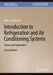 Introduction to Refrigeration and Air Conditioning Systems: Theory and Applications by Allan T. Kirkpatrick