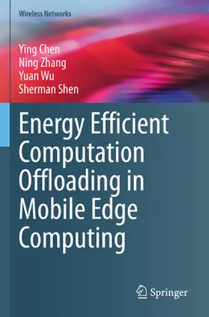 Energy Efficient Computation Offloading in Mobile Edge Computing by Ying Chen
