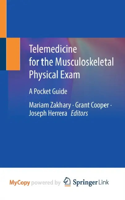 Telemedicine for the Musculoskeletal Physical Exam: A Pocket Guide by Mary Ellen Mark