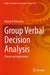 Group Verbal Decision Analysis: Theory and Applications by Alexey B. Petrovsky