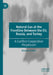 Natural Gas at the Frontline Between the Eu, Russia, and Turkey: A Conflict-Cooperation Perpetuum by Roxana Andrei