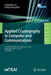 Applied Cryptography in Computer and Communications: Second Eai International Conference, Ac3 2022, Virtual Event, May 14-15, 2022, Proceedings by Jingqiang Lin