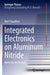 Integrated Electronics on Aluminum Nitride: Materials and Devices by Reet Chaudhuri