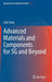 Advanced Materials and Components for 5g and Beyond by Colin Tong