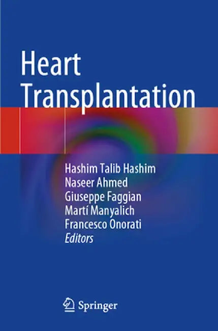 Heart Transplantation by Hashim Talib Hashim
