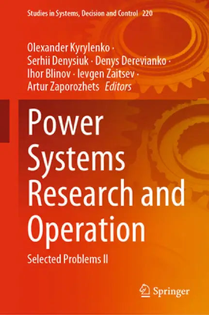 Power Systems Research and Operation: Selected Problems II by Olexander Kyrylenko