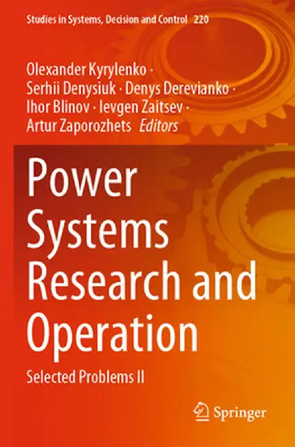 Power Systems Research and Operation: Selected Problems II by Olexander Kyrylenko