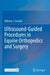 Ultrasound-Guided Procedures in Equine Orthopedics and Surgery by Roberto J. Estrada