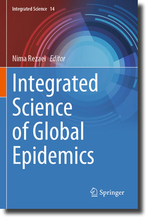 Integrated Science of Global Epidemics by Nima Rezaei