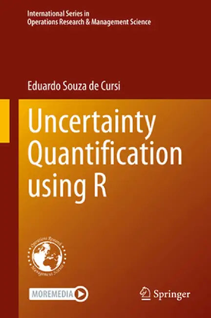 Uncertainty Quantification Using R by Eduardo Souza De Cursi
