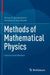 Methods of Mathematical Physics: Classical and Modern by Alexey N. Karapetyants
