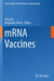 Mrna Vaccines by Dong Yu