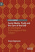 Social Media, Truth and the Care of the Self: On the Digital Technologies of the Subject by Diana Stypinska