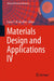 Materials Design and Applications IV by Lucas F. M. Da Silva