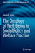 The Ontology of Well-Being in Social Policy and Welfare Practice by Steven R. Smith