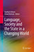 Language, Society and the State in a Changing World by Stanley D. Brunn