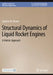 Structural Dynamics of Liquid Rocket Engines: A Holistic Approach by Andrew M. Brown