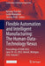 Flexible Automation and Intelligent Manufacturing: The Human-Data-Technology Nexus: Proceedings of Faim 2022, June 19-23, 2022, Detroit, Michigan, USA by Kyoung-Yun Kim