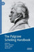 The Palgrave Schelling Handbook by Sean J. McGrath, Joseph Carew, Kyla Bruff
