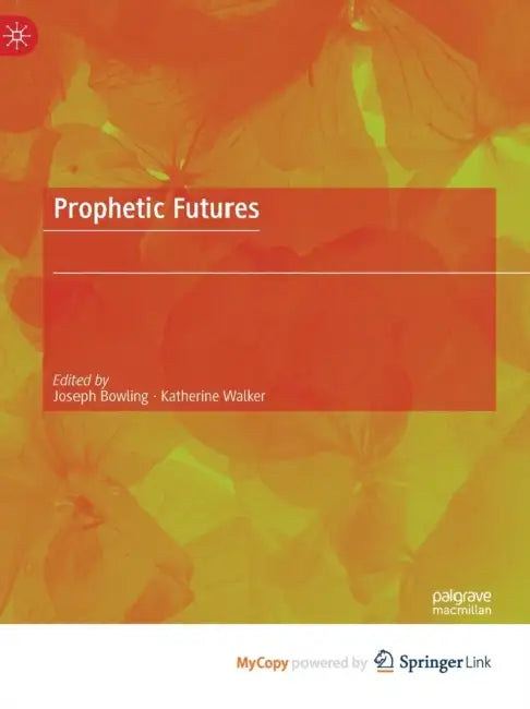 Prophetic Futures by Nicholas Leach