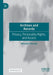 Archives and Records: Privacy, Personality Rights, and Access by Mikulás Čtvrtník