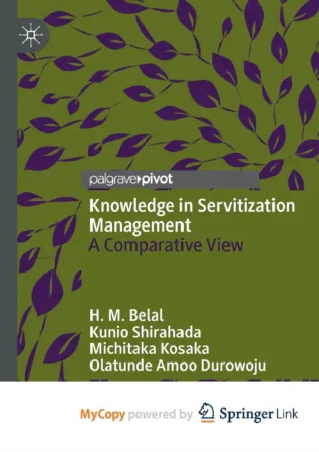 Knowledge in Servitization Management: A Comparative View by Francois Boucq