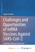 Challenges and Opportunities of mRNA Vaccines Against SARS-CoV-2: A Multidisciplinary Perspective by Siguna Mueller