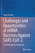Challenges and Opportunities of Mrna Vaccines Against Sars-Cov-2: A Multidisciplinary Perspective by Siguna Mueller