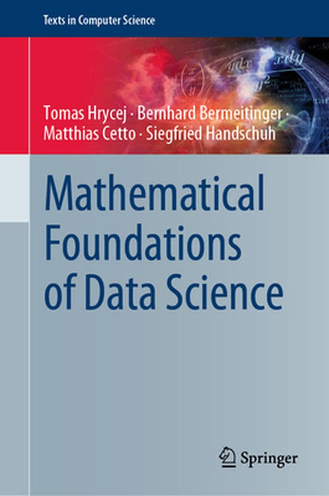 Mathematical Foundations Of Data Science by Hrycej, Tomas