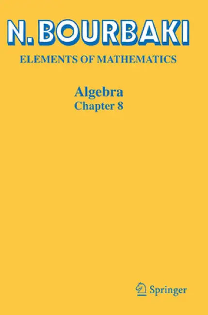 Algebra: Chapter 8 by N. Bourbaki