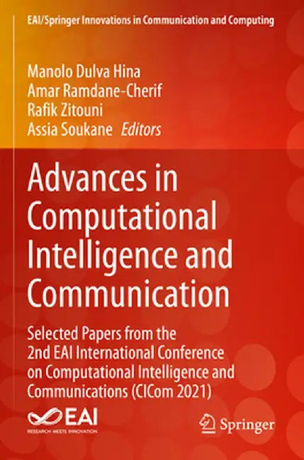Advances in Computational Intelligence and Communication: Selected Papers from the 2nd Eai International Conference on Computational Intelligence and by Manolo Dulva Hina