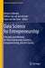 Data Science for Entrepreneurship: Principles and Methods for Data Engineering, Analytics, Entrepreneurship, and the Society by Werner Liebregts