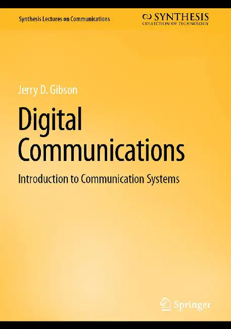 Digital Communications: Introduction to Communication Systems by Gibson, Jerry D.