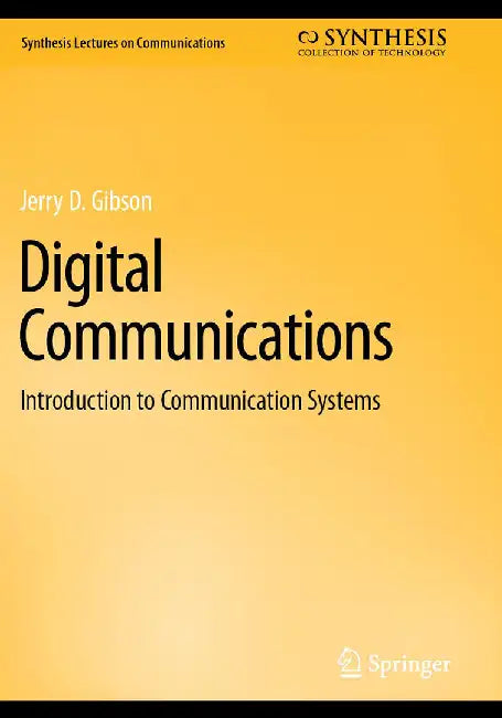 Digital Communications Introduction to Communication Systems by Gibson