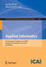 Applied Informatics: 5th International Conference, Icai 2022, Arequipa, Peru, October 27-29, 2022, Proceedings by Hector Florez