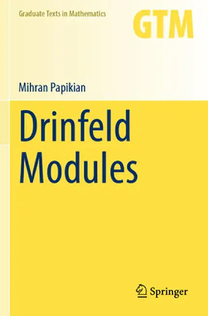 Drinfeld Modules by Mihran Papikian