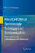 Advanced Optical Spectroscopy Techniques for Semiconductors: Raman Infrared and Cathodoluminescence Spectroscopy by Yoshikawa