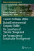Current Problems of the Global Environmental Economy Under the Conditions of Climate Change and the Perspectives of Sustainable Development by Elena G. Popkova